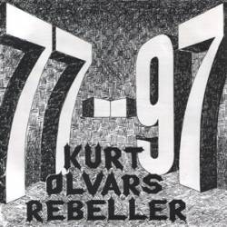 Kurt Olvars Rebeller : 77-97